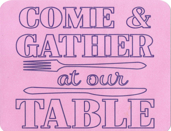 Come gather at our table print