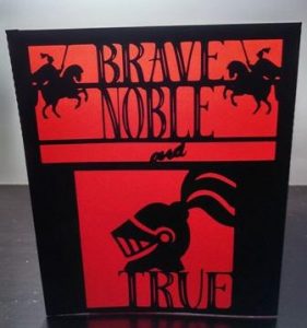 Brave Noble and True centerpiece/ luminary